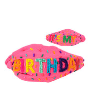 Load image into Gallery viewer, "It's My B-Day" Headband